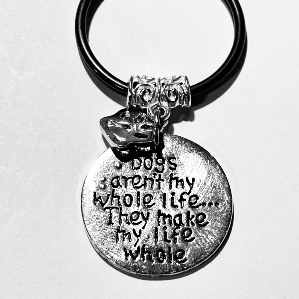 Pets Make My Life Whole Keychain